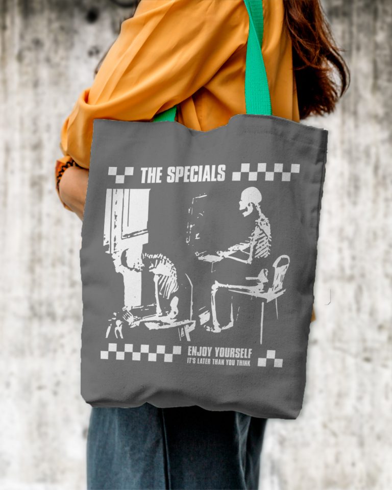 Enjoy Yourself Tote Bag